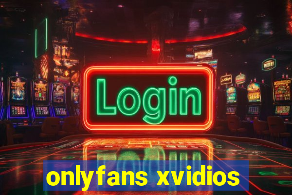 onlyfans xvidios